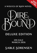 Dire Bound (Deluxe LIMITED Edition) ENG