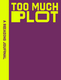 A Reading Journal: Too Much Plot