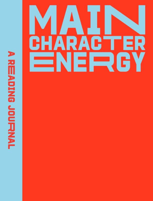 Reading journal Main Character Energy