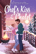 Chefs kiss at the Chalet — Paperback