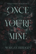 Once you're mine — Paperback