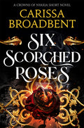 Six Scorched Roses — Paperback