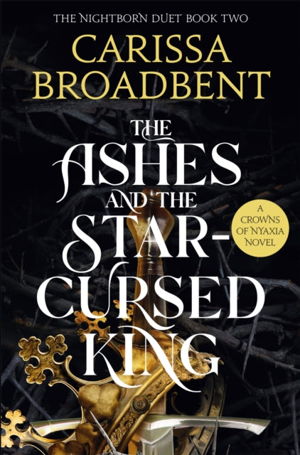 The Ashes and the Star-Cursed king — Paperback