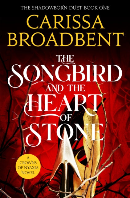 The songbird and the Heart of stone — Paperback